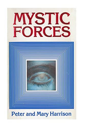 Mystic Forces: Paranormal Trilogy (9781482376678) by Harrison, Peter; Harrison, Mary
