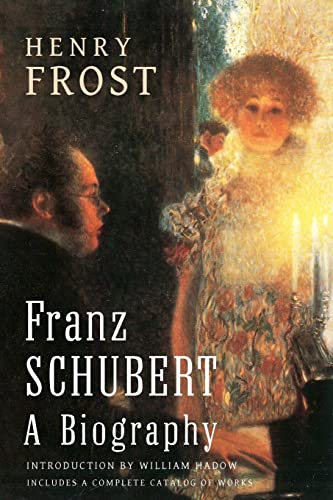 Stock image for Franz Schubert: a Biography for sale by Better World Books: West