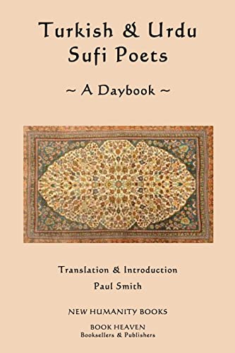 Turkish & Urdu Sufi Poets A Daybook (9781482380033) by Smith, Paul