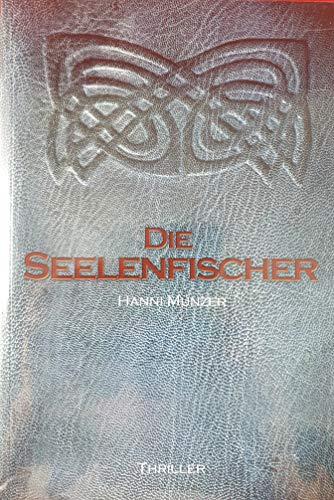 Stock image for Die Seelenfischer: 1 (Die Seelenfischer-Trilogie) for sale by medimops