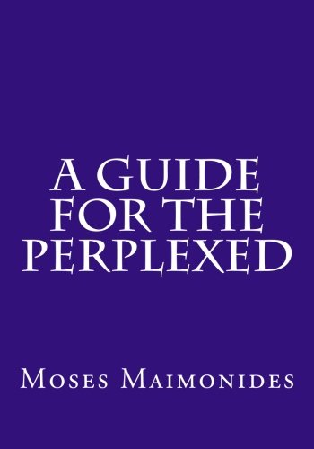 Stock image for A Guide for the Perplexed for sale by 3rd St. Books