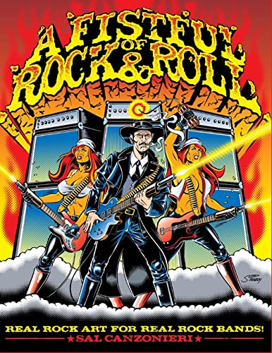 Beispielbild fr A Fistful of Rock & Roll: Real Rock Art for Real Rock Bands (A Fistful of Rock & Roll Art Books) zum Verkauf von Lucky's Textbooks