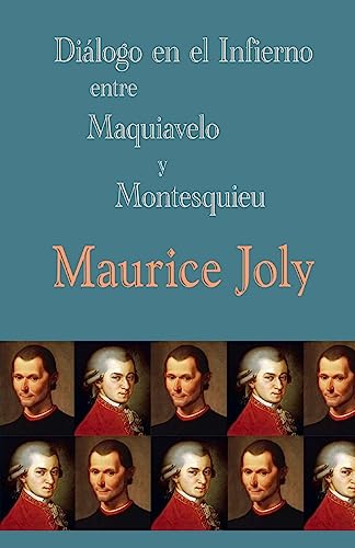 9781482388329: Dilogo en el infierno entre Maquiavelo y Montesquieu