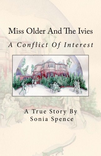Beispielbild fr Miss Older And The Ivies: A Conflict Of Interest zum Verkauf von WorldofBooks
