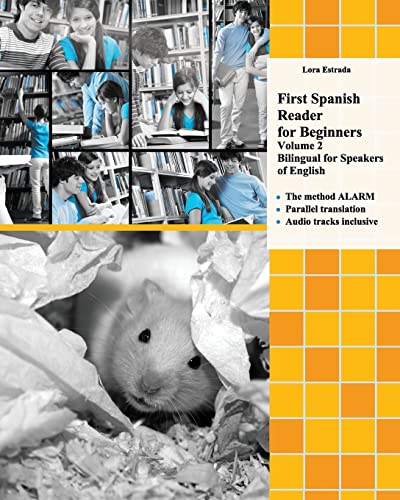 Stock image for First Spanish Reader for beginners (Volume 2) Bilingual for Speakers of English: Elementary Level (Graded Spanish Readers) for sale by Save With Sam
