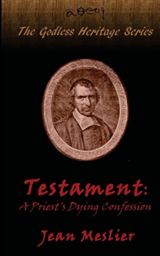 Stock image for Testament: A Priest's Dying Confession (The Godless Heritage Series) for sale by Bookmans