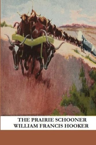 Imagen de archivo de The Prairie Schooner a la venta por Revaluation Books