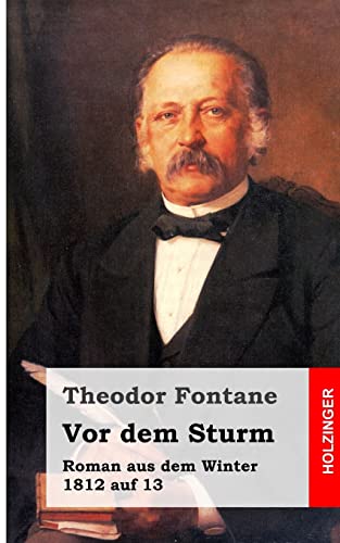 9781482398199: Vor dem Sturm: Roman aus dem Winter 1812 auf 13 (German Edition)