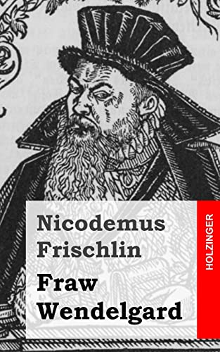 9781482399165: Fraw Wendelgard (German Edition)