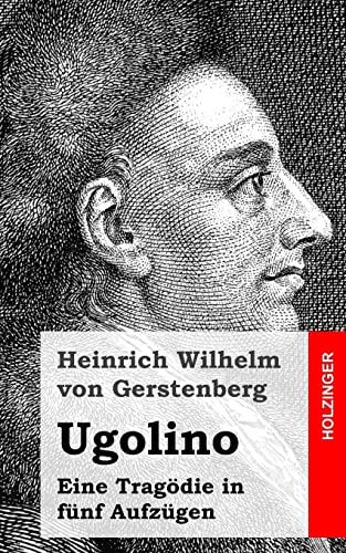 Imagen de archivo de Ugolino: Eine Tragoedie in funf Aufzugen a la venta por THE SAINT BOOKSTORE