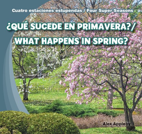 Beispielbild fr Qu Sucede en Primavera? / What Happens in Spring? zum Verkauf von Better World Books