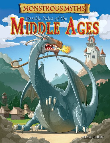 9781482401912: Terrible Tales of the Middle Ages (Monstrous Myths)