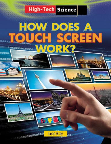 Stock image for How Does a Touch Screen Work? (High-Tech Science) for sale by Irish Booksellers