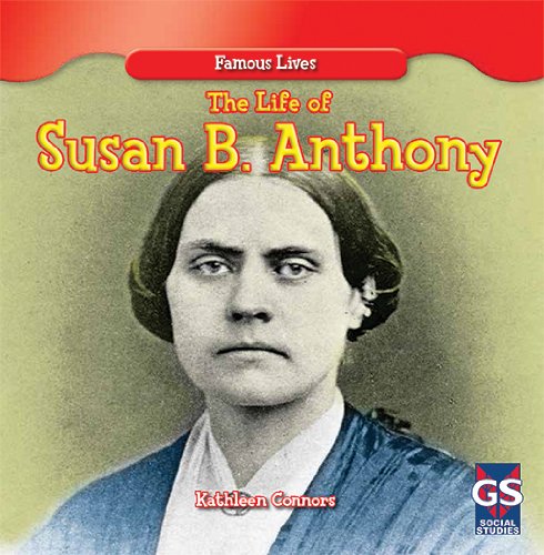 Imagen de archivo de The Life of Susan B. Anthony (Famous Lives) a la venta por More Than Words