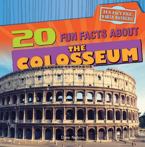 Stock image for 20 Fun Facts about the Colosseum for sale by Better World Books: West
