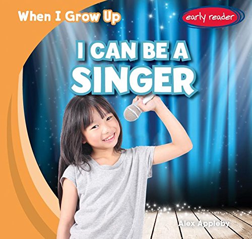 Stock image for I Can Be a Singer for sale by Better World Books