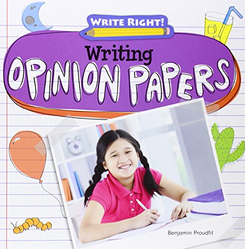 Stock image for Writing Opinion Papers (Write Right!) for sale by Once Upon A Time Books
