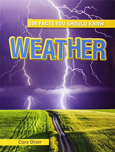 Stock image for Weather (100 Facts) for sale by Hawking Books