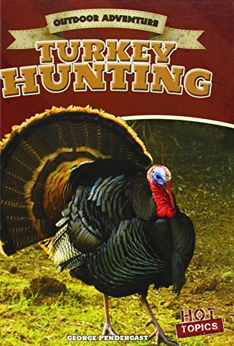 9781482414943: Turkey Hunting (Outdoor Adventure)