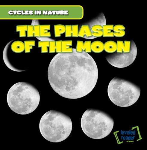 9781482416626: The Phases of the Moon (Cycles in Nature, 4)