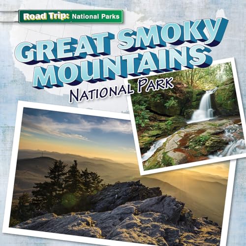 9781482416862: Great Smoky Mountains National Park (Road Trip: National Parks) [Idioma Ingls]