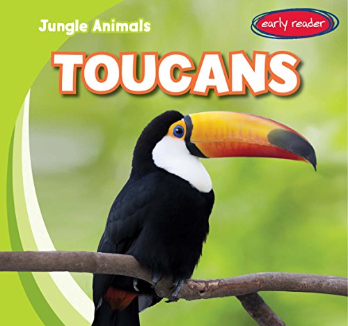 Beispielbild fr Toucans (Jungle Animals) zum Verkauf von GF Books, Inc.
