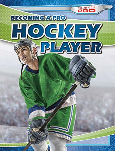 Stock image for Becoming a Pro Hockey Player for sale by Better World Books