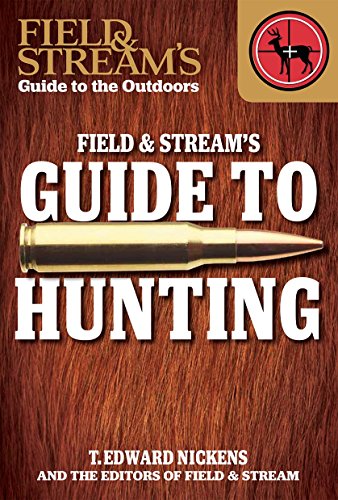 Beispielbild fr Field & Stream's Guide to Hunting zum Verkauf von ThriftBooks-Atlanta