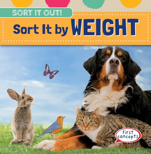 9781482425857: Sort It by Weight (Sort It Out!)