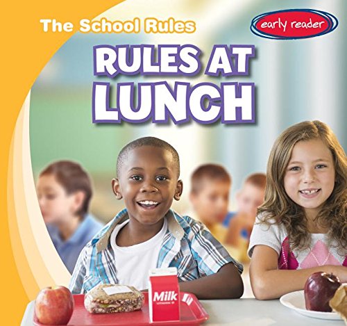 9781482426397: Rules at Lunch (The School Rules)