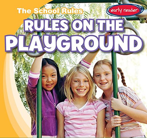 9781482426595: Rules on the Playground (Early Readers: The School Rules, 6)