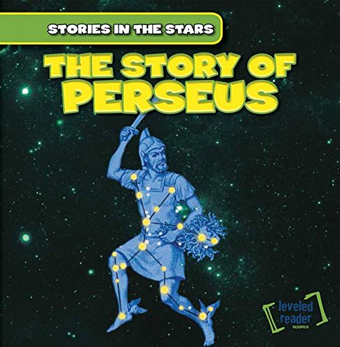 9781482426816: The Story of Perseus (Stories in the Stars)