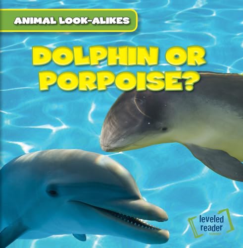 Stock image for Dolphin or Porpoise? for sale by ThriftBooks-Atlanta