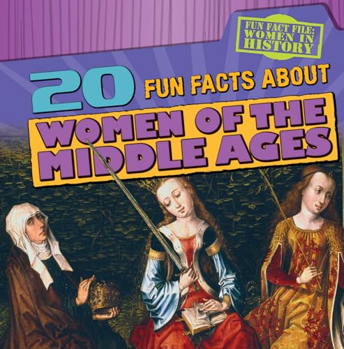Beispielbild fr 20 Fun Facts about Women of the Middle Ages zum Verkauf von Better World Books