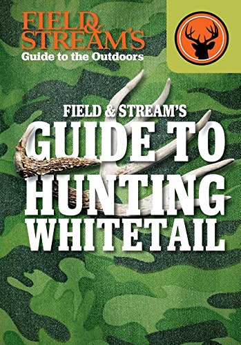 Imagen de archivo de Field and Stream's Guide to Hunting Whitetail a la venta por Better World Books: West