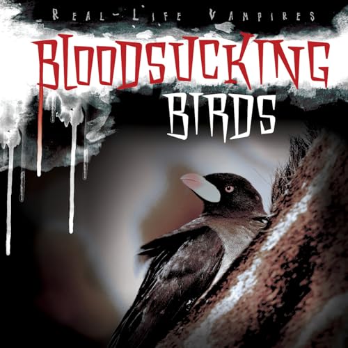 Stock image for Bloodsucking Birds for sale by Better World Books: West