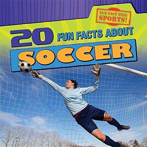 Beispielbild fr 20 Fun Facts about Soccer zum Verkauf von Better World Books