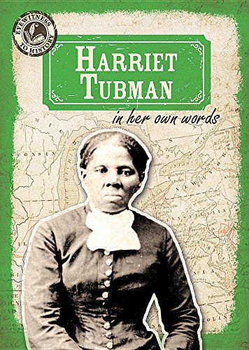 Stock image for Harriet Tubman in Her Own Words for sale by Better World Books