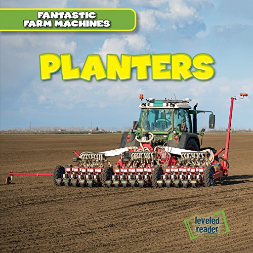 9781482445855: Planters (Fantastic Farm Machines)