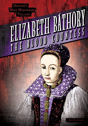 Imagen de archivo de Elizabeth Báthory: The Blood Countess a la venta por ThriftBooks-Atlanta