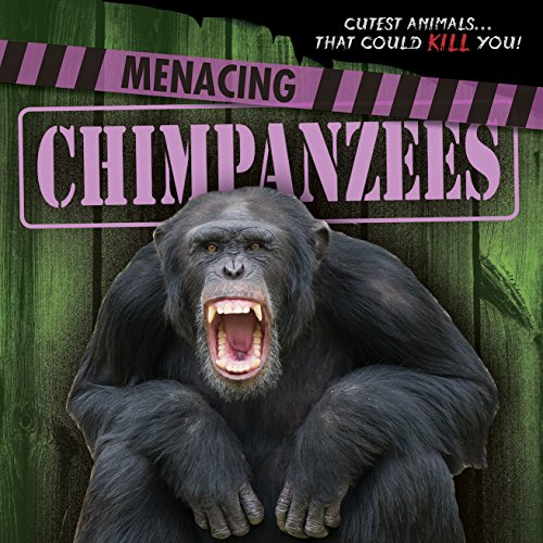 Imagen de archivo de Menacing Chimpanzees a la venta por ThriftBooks-Dallas