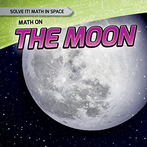 Stock image for Math on the Moon for sale by Better World Books