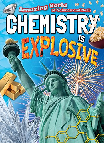 Beispielbild fr Chemistry Is Explosive (Amazing World of Science and Math) zum Verkauf von Reuseabook