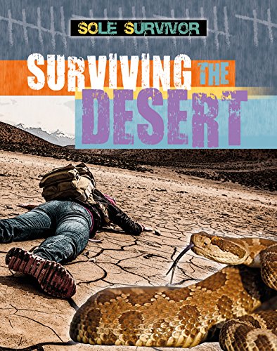 Imagen de archivo de Surviving the Desert (Sole Survivor) a la venta por Books Puddle