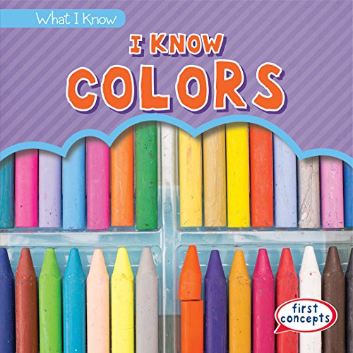 Stock image for I Know Colors for sale by Better World Books