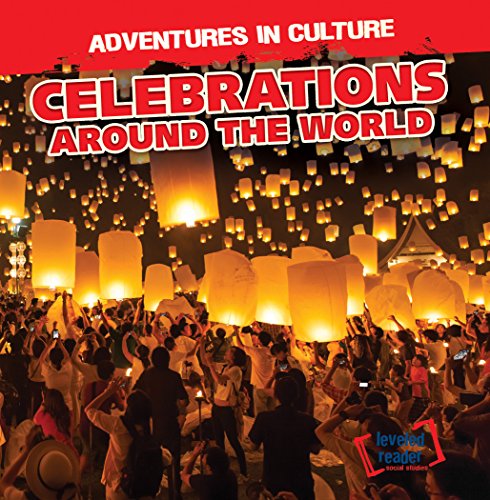 Stock image for Celebrations Around the World (Adventures in Culture) for sale by BookOutlet