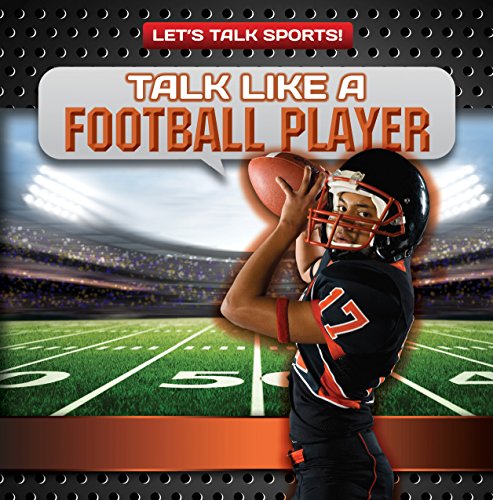 Stock image for Talk Like a Football Player for sale by Better World Books