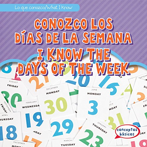 Beispielbild fr Conozco Los das de la Semana / I Know the Days of the Week zum Verkauf von Better World Books