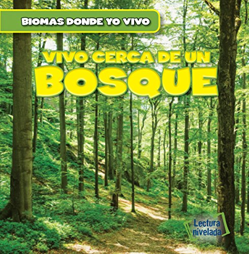 Beispielbild fr Vivo Cerca de un Bosque (There's a Forest in My Backyard!) zum Verkauf von Better World Books