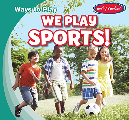Beispielbild fr We Play Sports! zum Verkauf von Better World Books